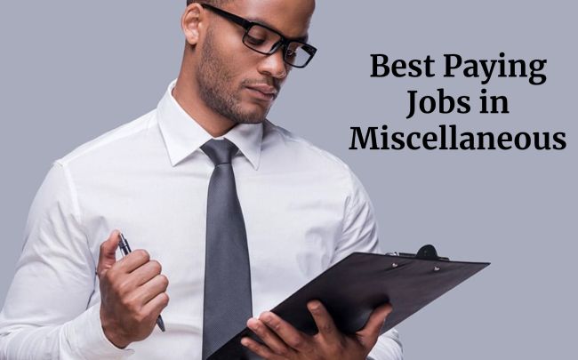 Best Paying Jobs in Miscellaneous